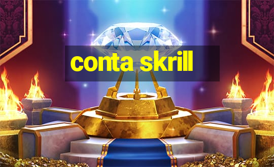 conta skrill