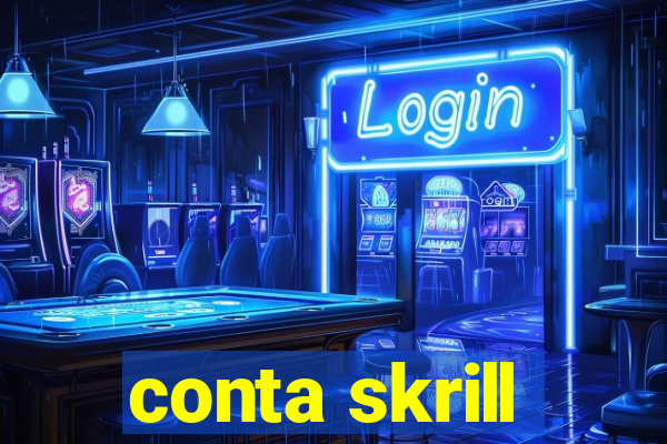 conta skrill