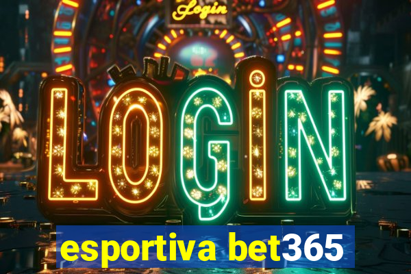 esportiva bet365