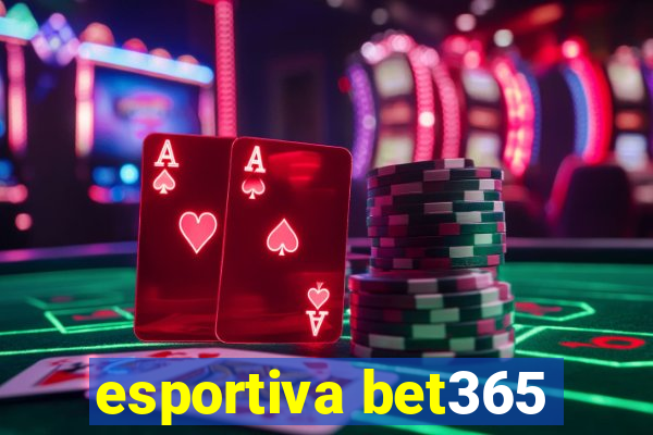 esportiva bet365