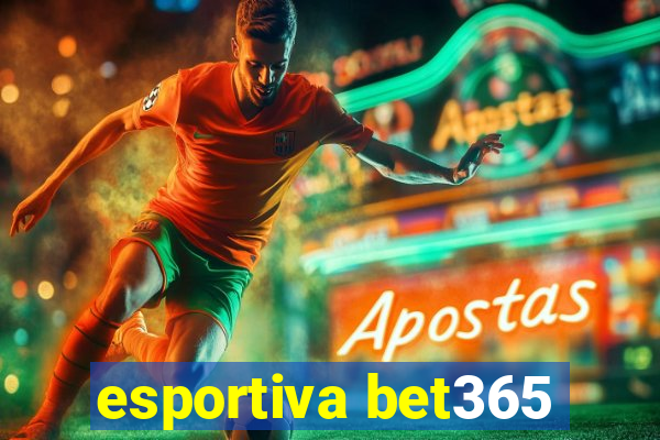 esportiva bet365