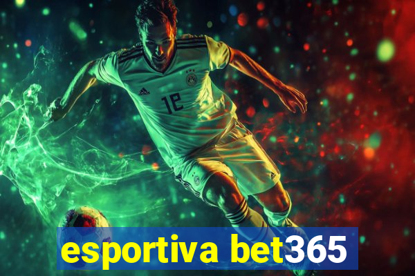 esportiva bet365