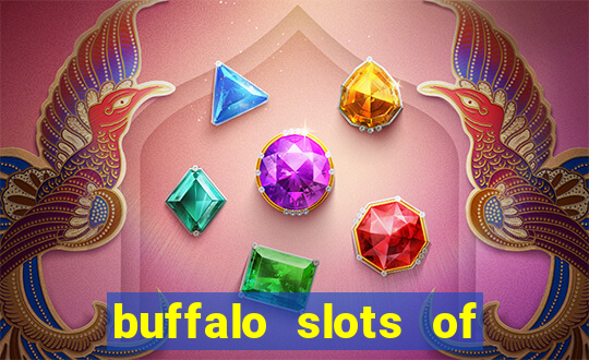 buffalo slots of cash casino