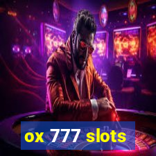 ox 777 slots