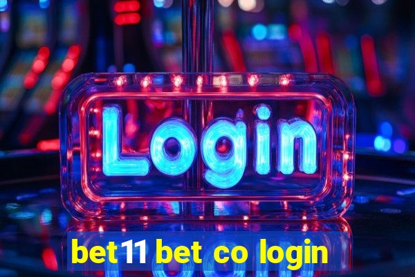 bet11 bet co login