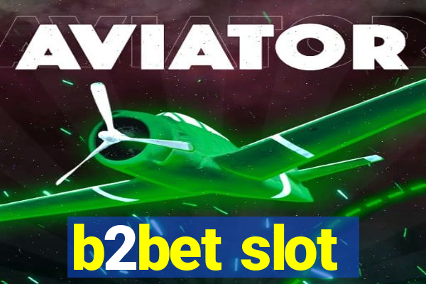 b2bet slot