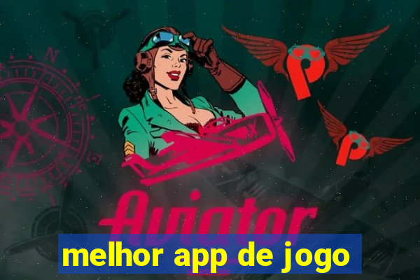 melhor app de jogo