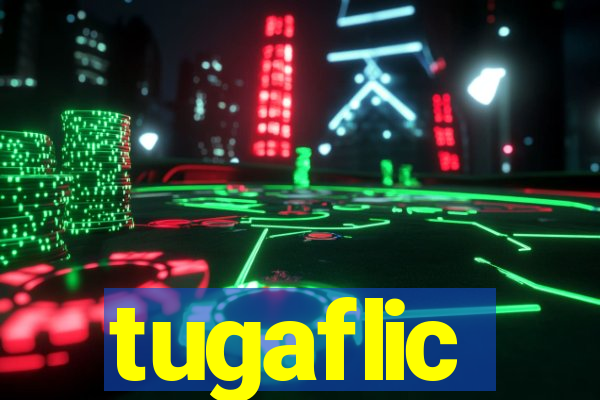 tugaflic