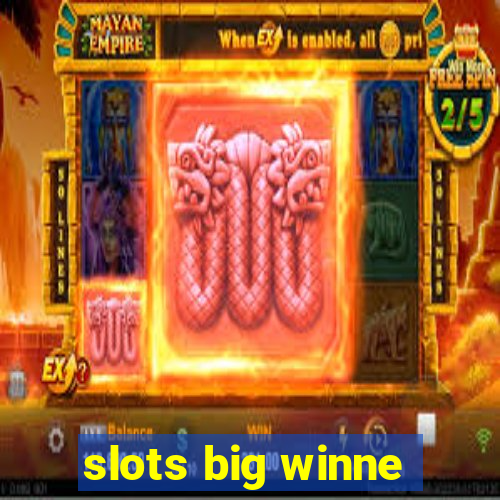 slots big winne