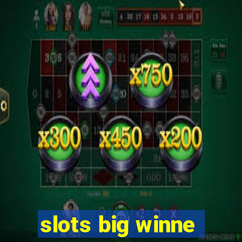 slots big winne