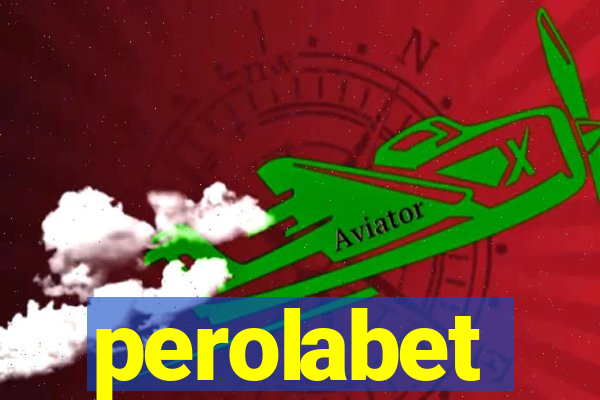 perolabet