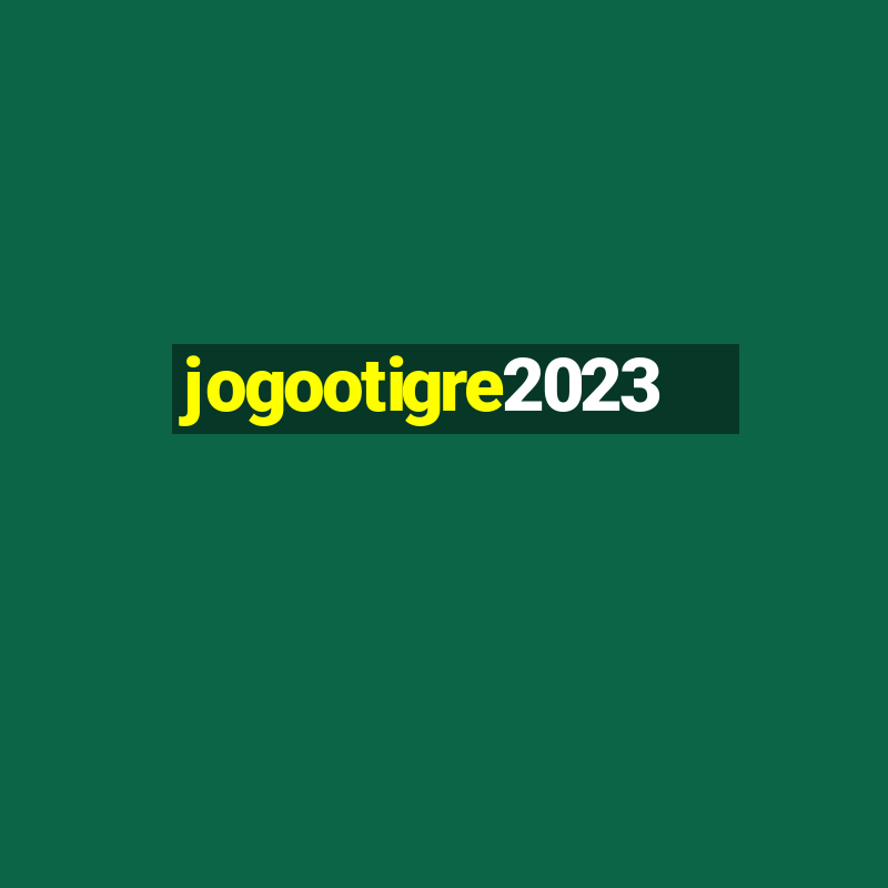 jogootigre2023