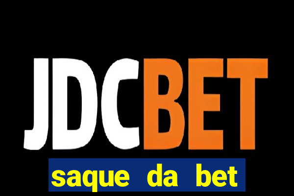 saque da bet demora quanto tempo