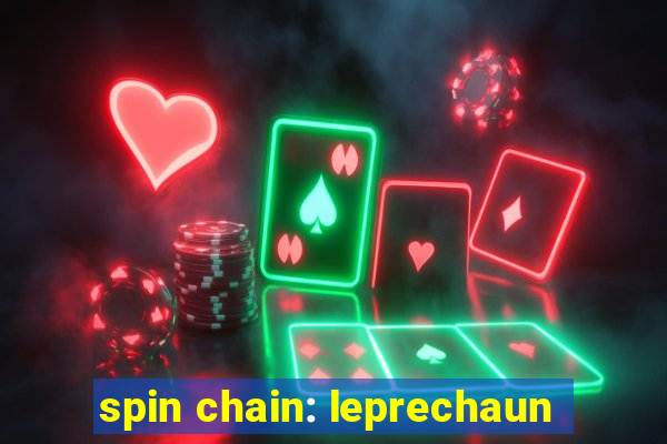 spin chain: leprechaun