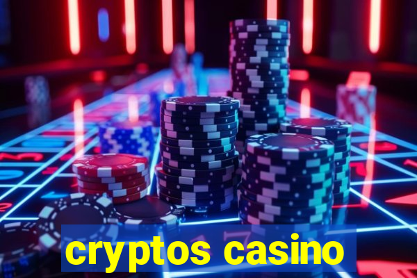 cryptos casino