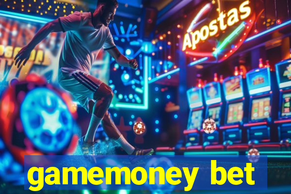 gamemoney bet