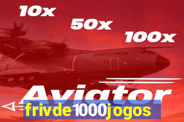 frivde1000jogos