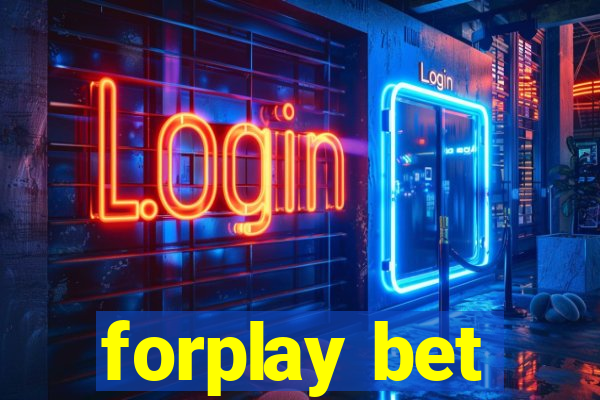 forplay bet