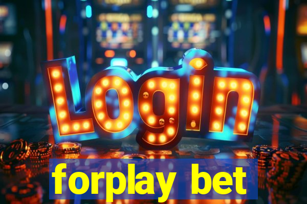 forplay bet