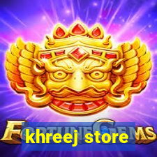 khreej store