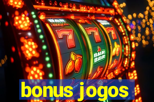 bonus jogos