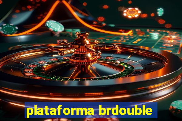 plataforma brdouble