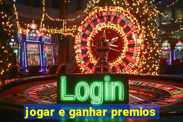 jogar e ganhar premios