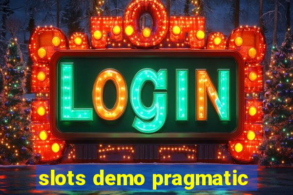 slots demo pragmatic