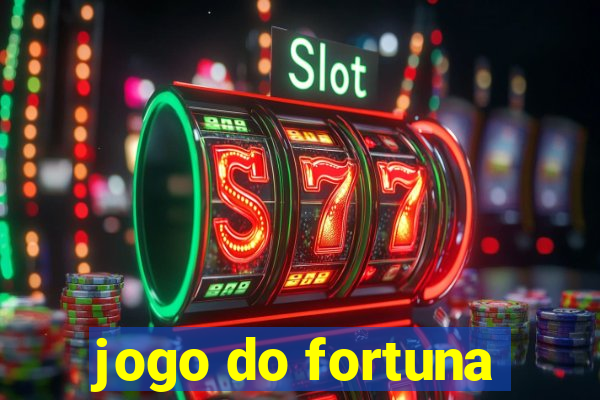 jogo do fortuna