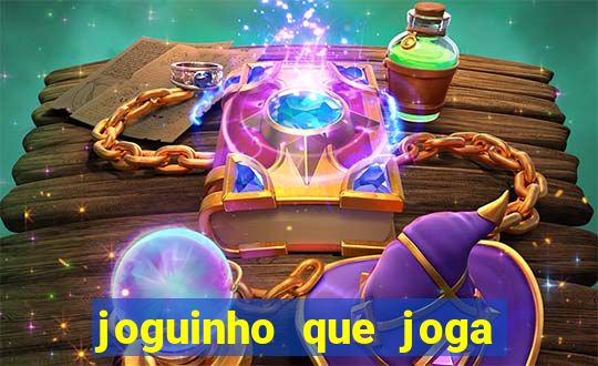 joguinho que joga de verdade