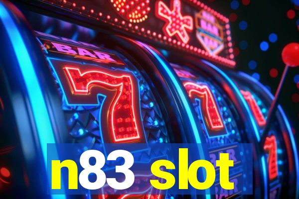 n83 slot