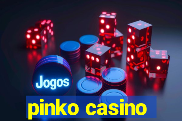 pinko casino