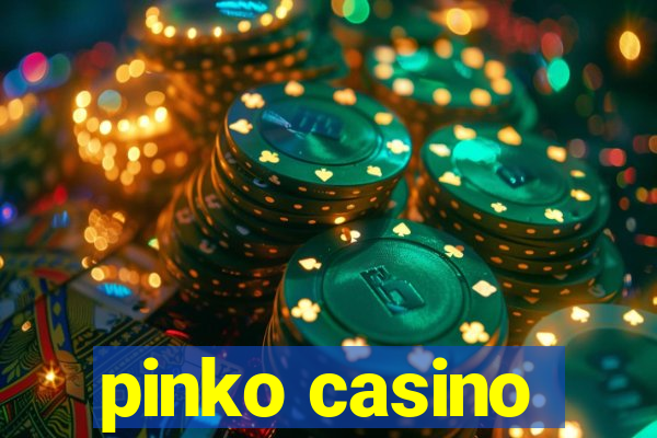 pinko casino