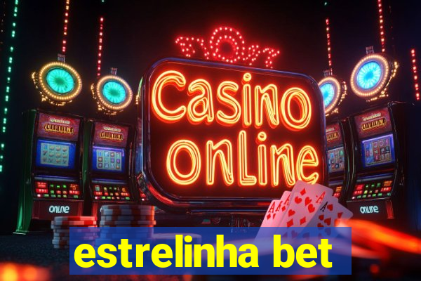 estrelinha bet