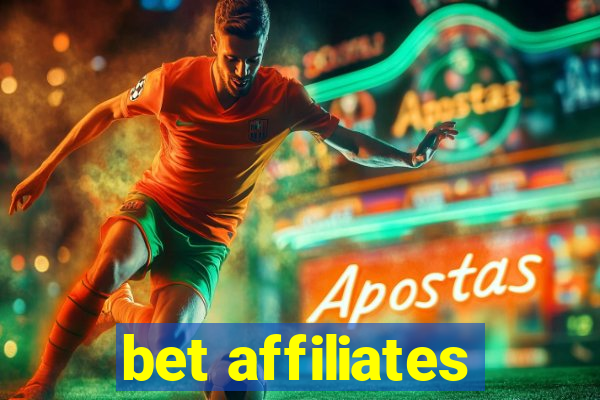 bet affiliates