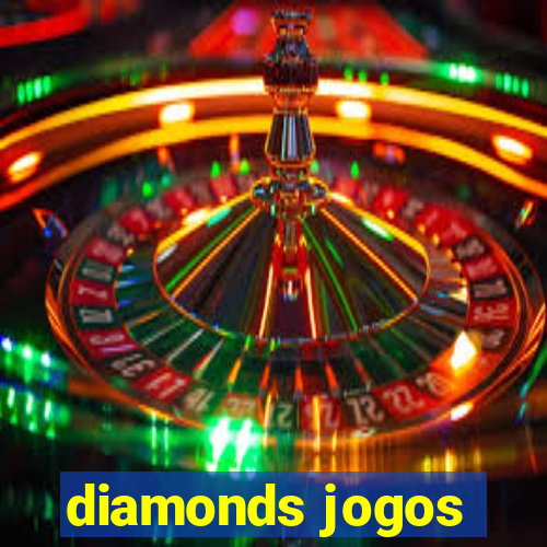 diamonds jogos