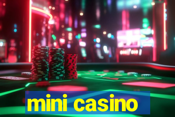 mini casino