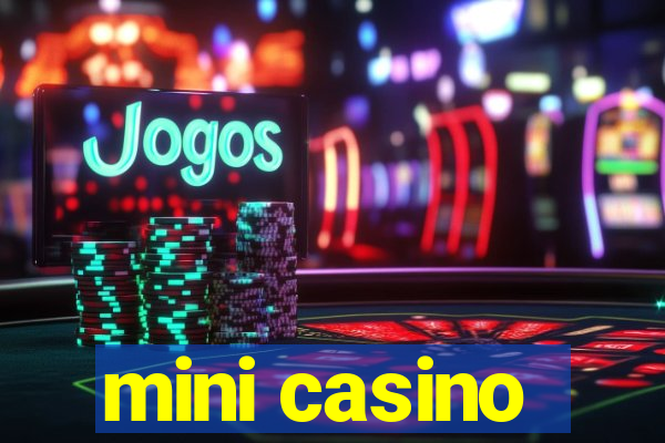 mini casino