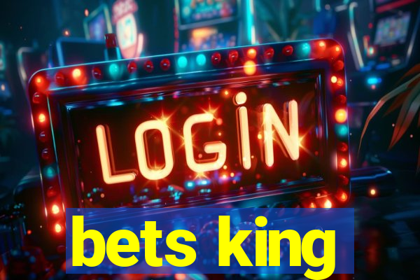 bets king