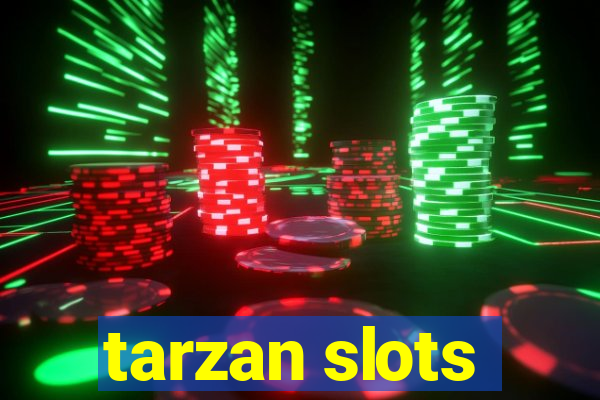 tarzan slots