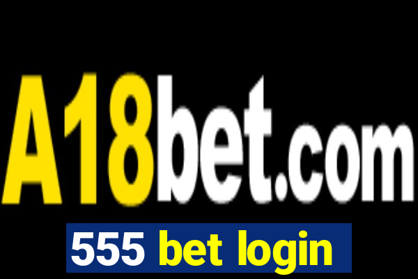 555 bet login