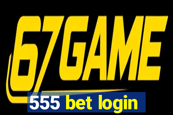 555 bet login