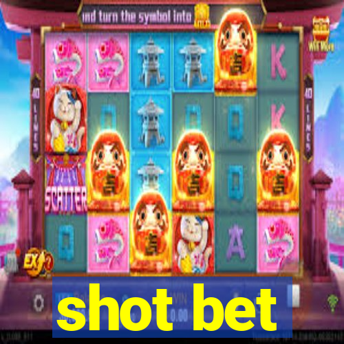 shot bet