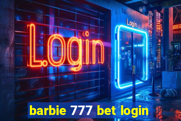 barbie 777 bet login