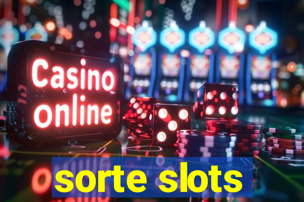 sorte slots