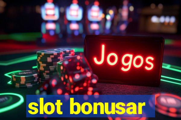 slot bonusar