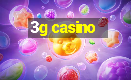 3g casino