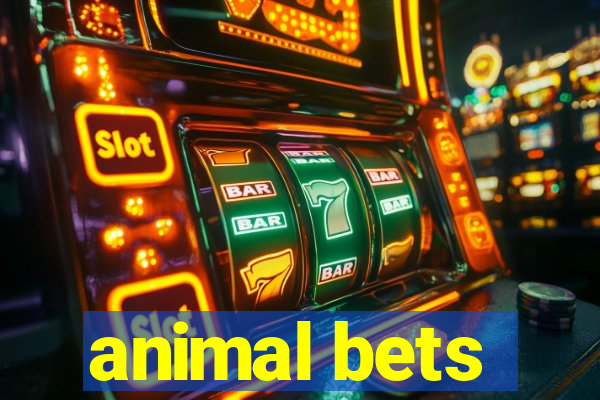 animal bets