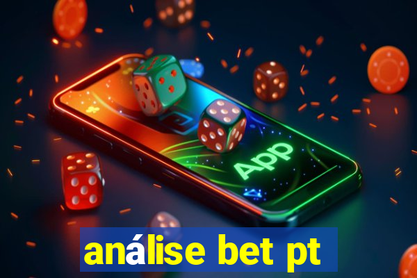 análise bet pt