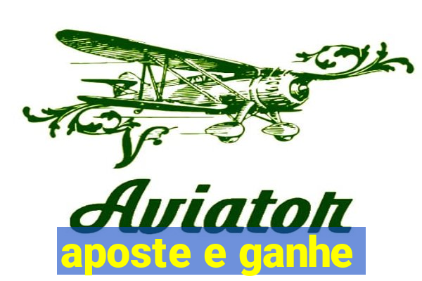 aposte e ganhe